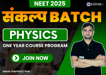 Physics for NEET 2025 - Sankalp NEET 2025 Live Batch